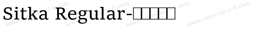 Sitka Regular字体转换